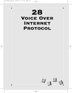 Voice Over Internet Protocol Voice Over Internet Protocol