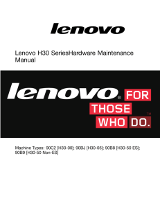 Lenovo H30 SeriesHardware Maintenance Manual