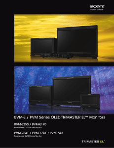 BVM-E / PVM Series OLED TRIMASTER EL™ Monitors