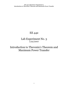 EE 442 Lab Experiment No. 3 Introduction to Thevenin`s Theorem