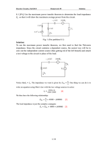 8.1 [8%] Use the maximum power transfer theorem to determine the