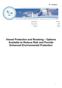 Vessel Protection and Routeing – Options Available to Reduce Risk