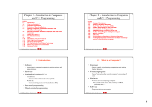 Chapter 1 – Introduction to Computers and C++ Programming