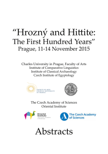 “Hrozný and Hittite: Abstracts