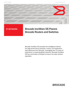 Brocade IronWare OS Powers Brocade Routers and Switches