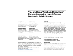 You are Being Watched: Bystanders` Perspective on
