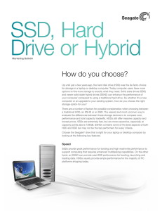 SSD, Hard Drive or Hybrid
