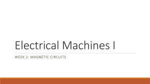 WEEK 2: MAGNETIC CIRCUITS