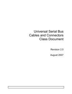 Universal Serial Bus Cables and Connectors Class Document