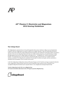 AP® Physics C: Electricity and Magnetism 2012 Scoring Guidelines