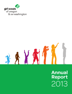 2013 Annual Report - Girl Scouts of Oregon and SW Washington