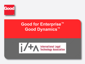 Good for Enterprise™ Good Dynamics