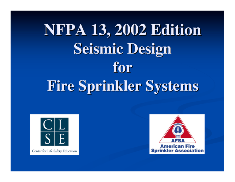 Seismic Design for Sprinkler Systems