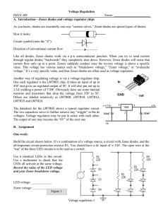 Voltage Regulation PHYS 309 Name: A. Introduction—Zener diodes