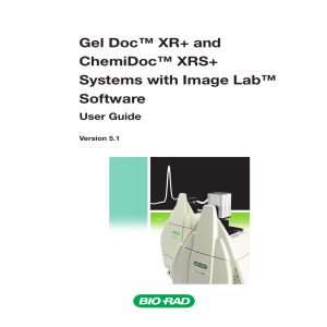 Gel Doc™ XR+ and ChemiDoc™ XRS+ Systems with - Bio-Rad
