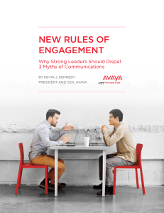 New Rules of Engagement | 3 Myths of Communications | Avaya