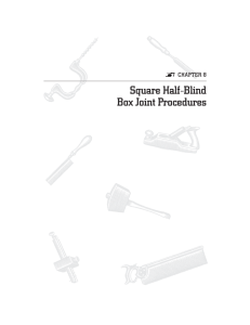 Square Half-Blind Box Joint Procedures