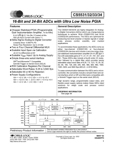 CS5531/32/33/34 16-Bit and 24-Bit ADCs with Ultra Low Noise PGIA