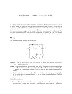 Multiloop DC Circuits (Kirchhoff`s Rules)
