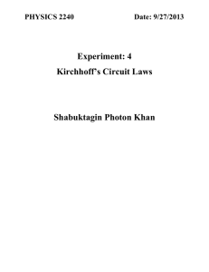 Experiment: 4 Kirchhoff`s Circuit Laws Shabuktagin Photon Khan