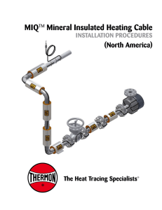 MIQTM Mineral Insulated Heating Cable