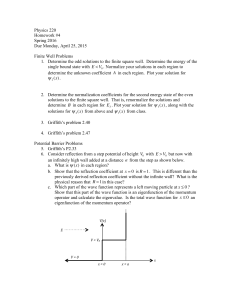 Physics 220 Homework #4 Spring 2016 Due Monday, April 25, 2015