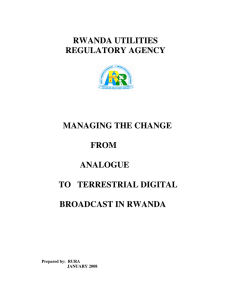 Managing the change from analogue to terrestrial digital broadcast in