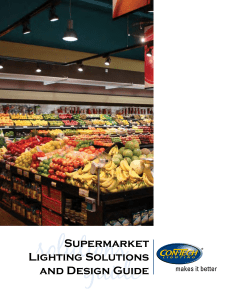 Supermarket Lighting Solutions and Design Guide