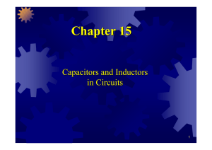 PChapter 15 Capacitors and Inductors in Circuits
