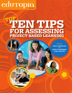 Ten Tips for Assessing Project-based Learning