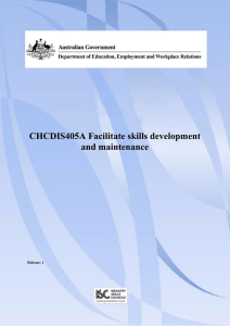 CHCDIS405A Facilitate skills development and