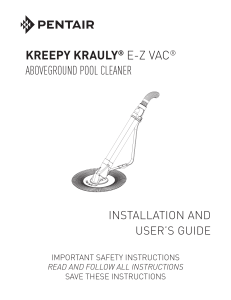 Kreepy Krauly E-Z Vac Owner`s Manual