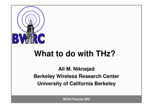 What to do with THz? - Wireless Communications Alliance
