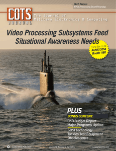Video Processing Subsystems Feed Situational Awareness Needs