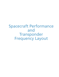 Spacecraft Performance and Transponder Frequency Layout