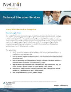 Detailed Course Description: AutoCAD Mechanical Essentials