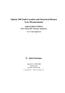 Option 100 Fault Location and Structural Return Loss Measurements