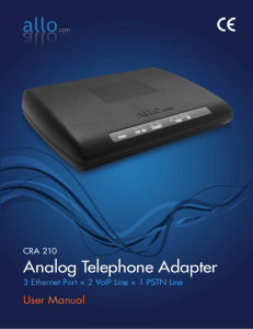 CRA – 210 Analog Telephone Adapter Getting Started