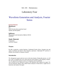Laboratory Four Waveform Generation and Analysis, Fourier Seires