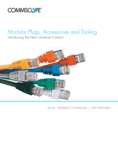 Modular Plugs, Accessories and Tooling