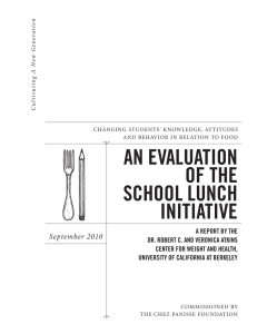 AN EVALUATION OF THE SCHOOL LUNCH INITIATIVE A rEpOrT by