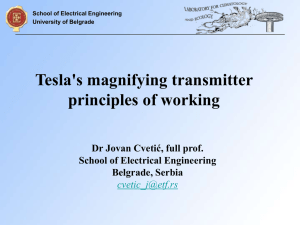 Tesla`s magnifying transmitter principles of working