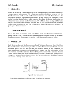 DC Circuits Physics 364 1 Objective 2 The Breadboard 3 Ohm`s Law