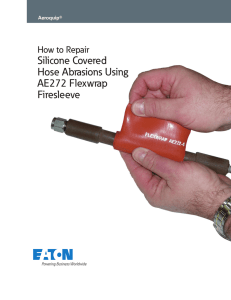 Silicone Covered Hose Abrasions Using AE272 Flexwrap