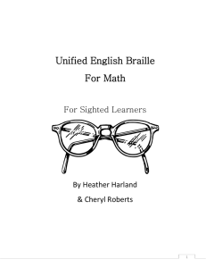 Unified English Braille for Math for Sighted Learners