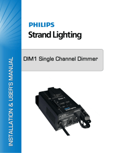 DIM1 PORTABLE DIMMER OVERVIEW 1. DIM1 Portable