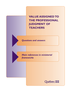 value assigned to the professional judgment of teachers