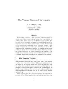 The Viscous Term and Its Impacts
