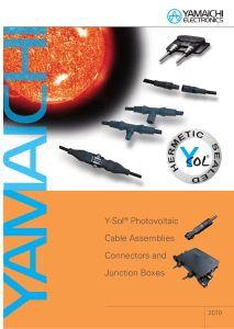 Y-Sol® Photovoltaic Cable Assemblies Connectors and Junction