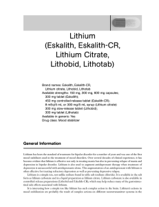 Lithium (Eskalith, Eskalith-CR, Lithium Citrate, Lithobid, Lithotab)